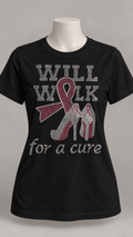 Rhinestone "Will Walk for a Cure "